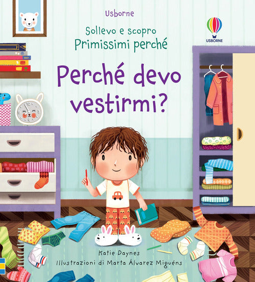 Perché devo vestirmi?
