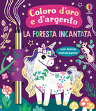 La foresta incantata