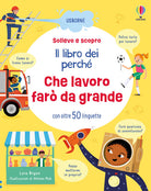Che lavoro fare da grande