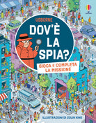 Dov' la spia?