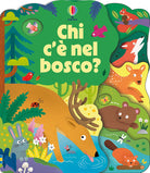 Chi c' nel bosco?
