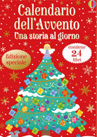 Calendario dell'Avvento. Una storia al giorno. Vol. 1