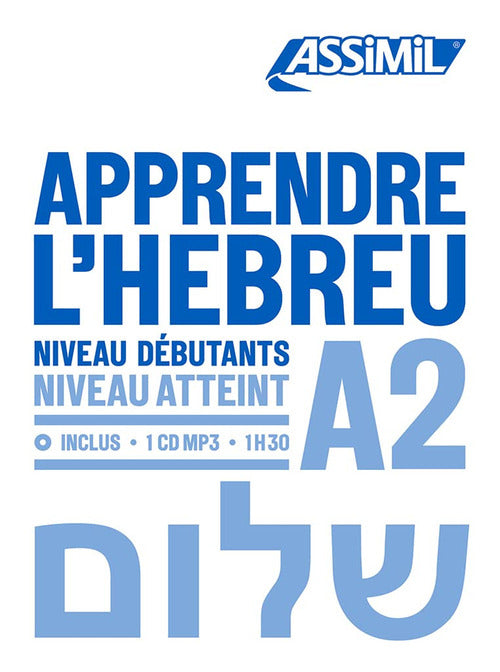 Apprendre l'hbreu. Niveau Atteint A2
