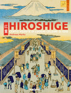 Hiroshige. Cento vedute di luoghi celebri di Edo