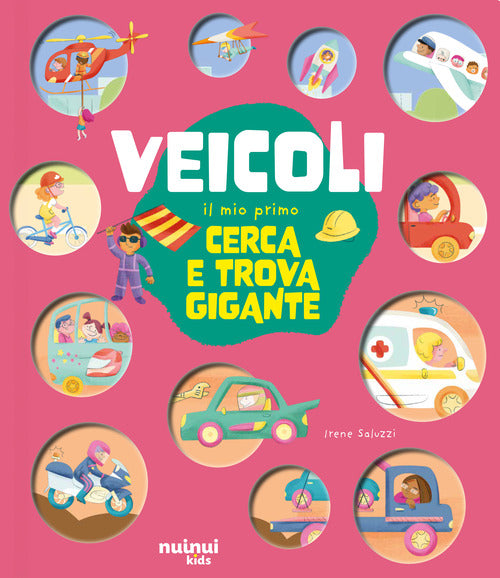Veicoli. Il mio primo cerca e trova gigante