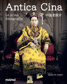 Antica Cina. Le prime fotografie