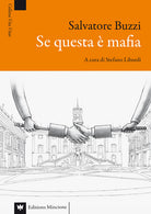 Se questa è mafia