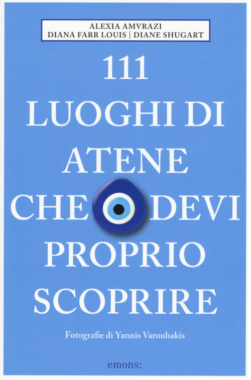 Cover of 111 luoghi di Atene che devi proprio scoprire