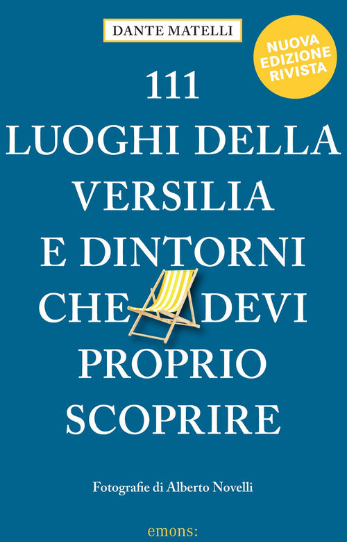 Cover of 111 luoghi della Versilia e dintorni che devi proprio scoprire