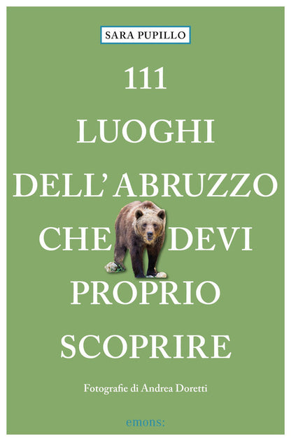 Cover of 111 luoghi dell'Abruzzo che devi proprio scoprire