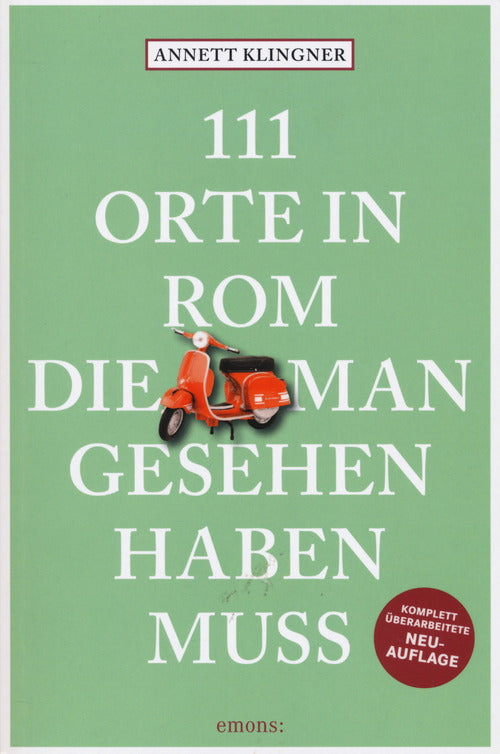 Cover of 111 orte in Rom die mann gesehen haben muss