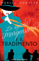 Cover of signora Morgenstern e il tradimento