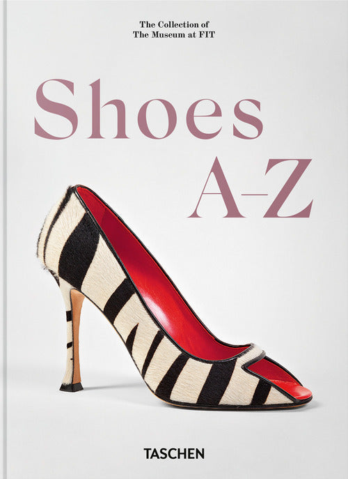 Shoes A‐Z. 45th Ed. Ediz. inglese, francese e tedesca