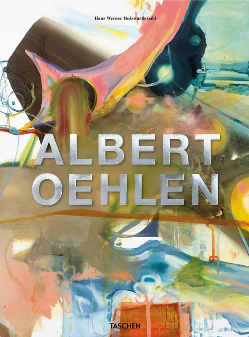 Cover of Albert Oehlen. Ediz. inglese, francese e tedesca