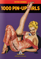 Cover of 1000 Pin-up Girls. Ediz. francese, inglese e tedesca