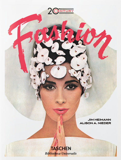 Cover of 20th Century fashion. 100 years of apparel ads. Ediz. inglese, francese e tedesca