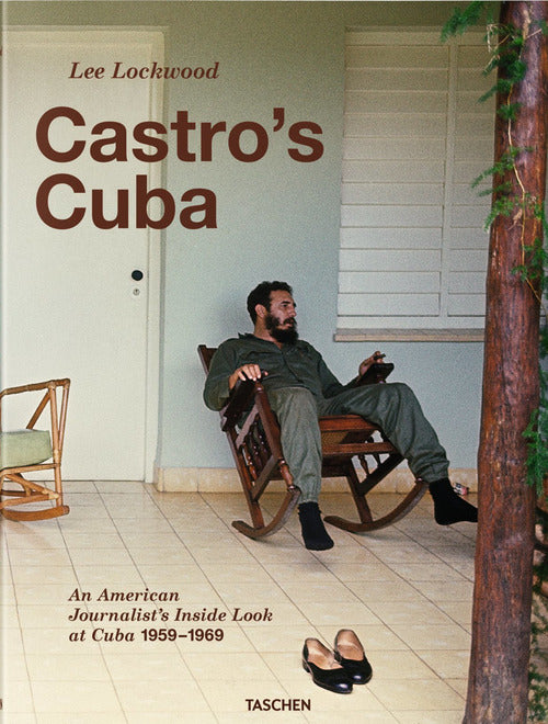 Cover of Castro's Cuba. An american journalist's inside look at Cuba, 1959-1969