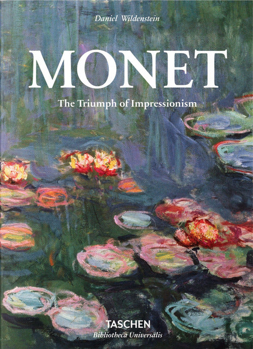 Cover of Monet. The triumph of Impressionism