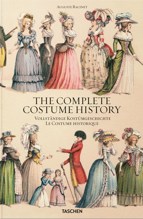 Cover of Auguste Racinet. The complete costume history. Ediz. inglese, francese e tedesca
