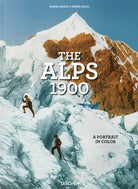 Cover of Alps 1900. A portrait in color. Ediz. inglese, francese e tedesca