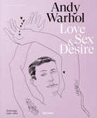 Cover of Andy Warhol. Early drawings of love, sex, and desire. Ediz. inglese, francese e tedesca