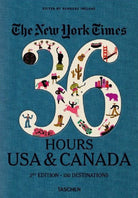 Cover of New York Times, 36 hours: 150 weekends in the USA & Canada. Ediz. inglese