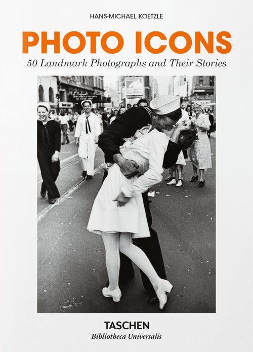 Cover of Photo icons. 50 landmark photographs and their stories