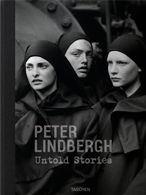 Cover of Peter Lindberg. Untold stories. Ediz. inglese, francese e tedesco