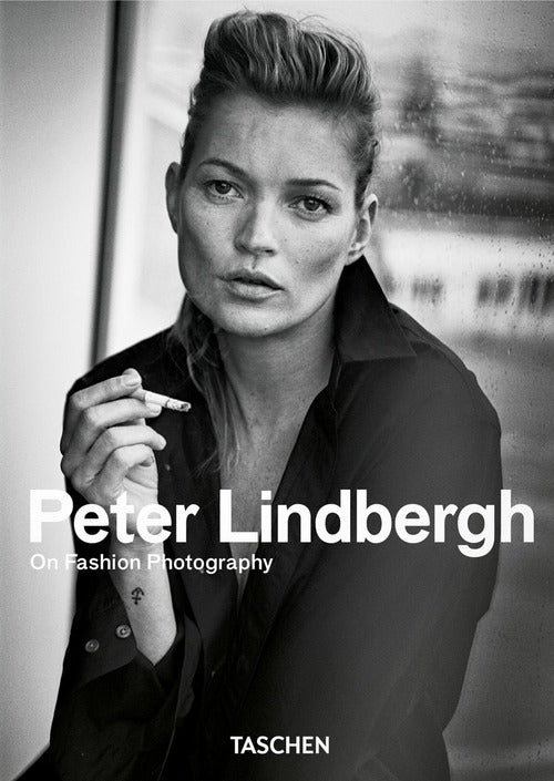 Cover of Peter Lindbergh. On fashion photography. Ediz. inglese, italiana e spagnola. 40th Anniversary Edition