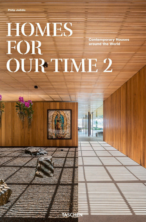 Cover of Homes for our time. Contemporary houses around the world. Ediz. inglese, francese e tedesca