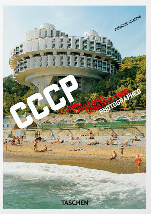 Cover of CCCP. Cosmic Communist Constructions Photographed. Ediz. inglese, francese e tedesca