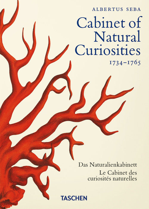 Cover of Albertus Seba. Cabinet of natural curiosities. Ediz. inglese, francese e tedesca. 40th Anniversary Edition