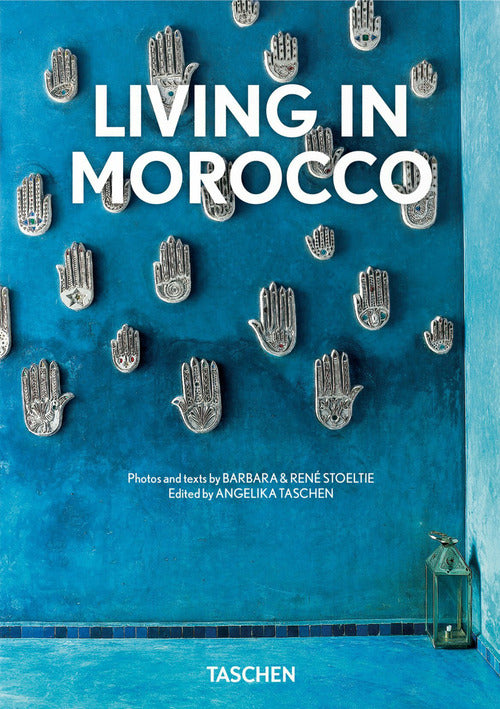 Cover of Living in Morocco. Ediz. italiana, spagnola e portoghese. 40th Anniversary Edition