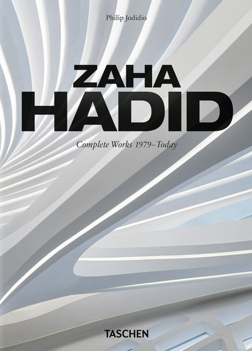 Cover of Zaha Hadid. Complete works 1979-today. Ediz. italiana, spagnola e portoghese