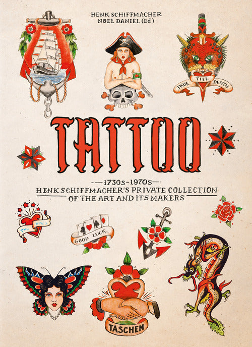 Cover of Tattoo. 1730s-1970s. Henk Schiffmacher's private collection. Ediz. inglese, francese e tedesca