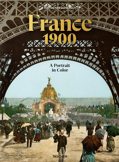 France 1900. A portrait in color
