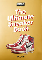 Sneaker freaker. The ultimate sneaker book! 40th edition