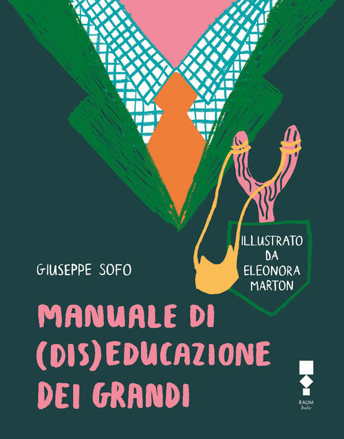 Cover of Manuale di (dis)educazione dei grandi