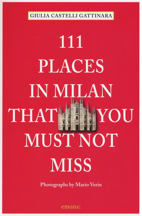 Cover of 111 places in Milan that you must not miss
