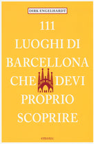 Cover of 111 luoghi di Barcellona che devi proprio scoprire