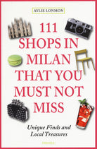 Cover of 111 shops in Milan that you must not miss