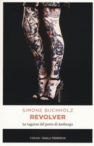 Cover of Revolver. Le ragazze del porto di Amburgo