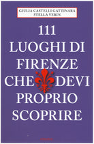 Cover of 111 luoghi di Firenze che devi proprio scoprire