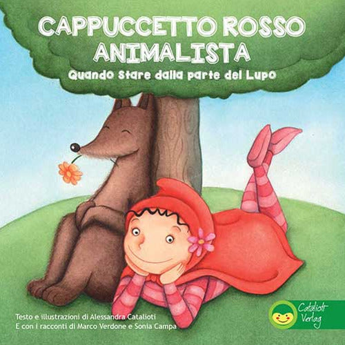 Cover of Cappuccetto Rosso animalista. Quando stare dalla parte del lupo