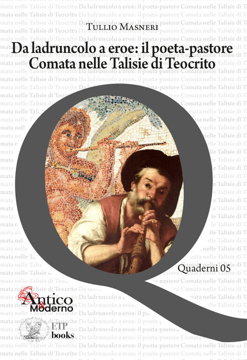 Cover of Da ladruncolo a eroe: il poeta-pastore. Comata nelle Talisie di Teocrito