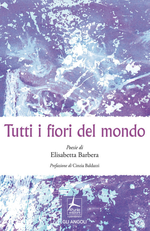 Cover of Tutti i fiori del mondo