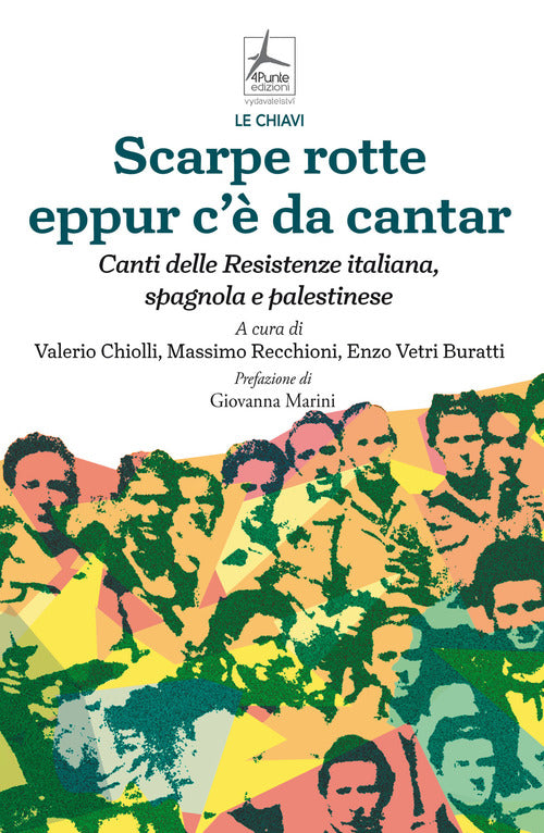 Cover of Scarpe rotte eppur c'è da cantar. Canti delle Resistenze italiana, spagnola e palestinese