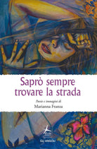 Cover of Saprò sempre trovare la strada