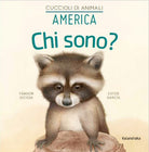 Cover of America. Chi sono? Cuccioli di animali
