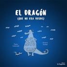 Cover of Dragon que no era verde
